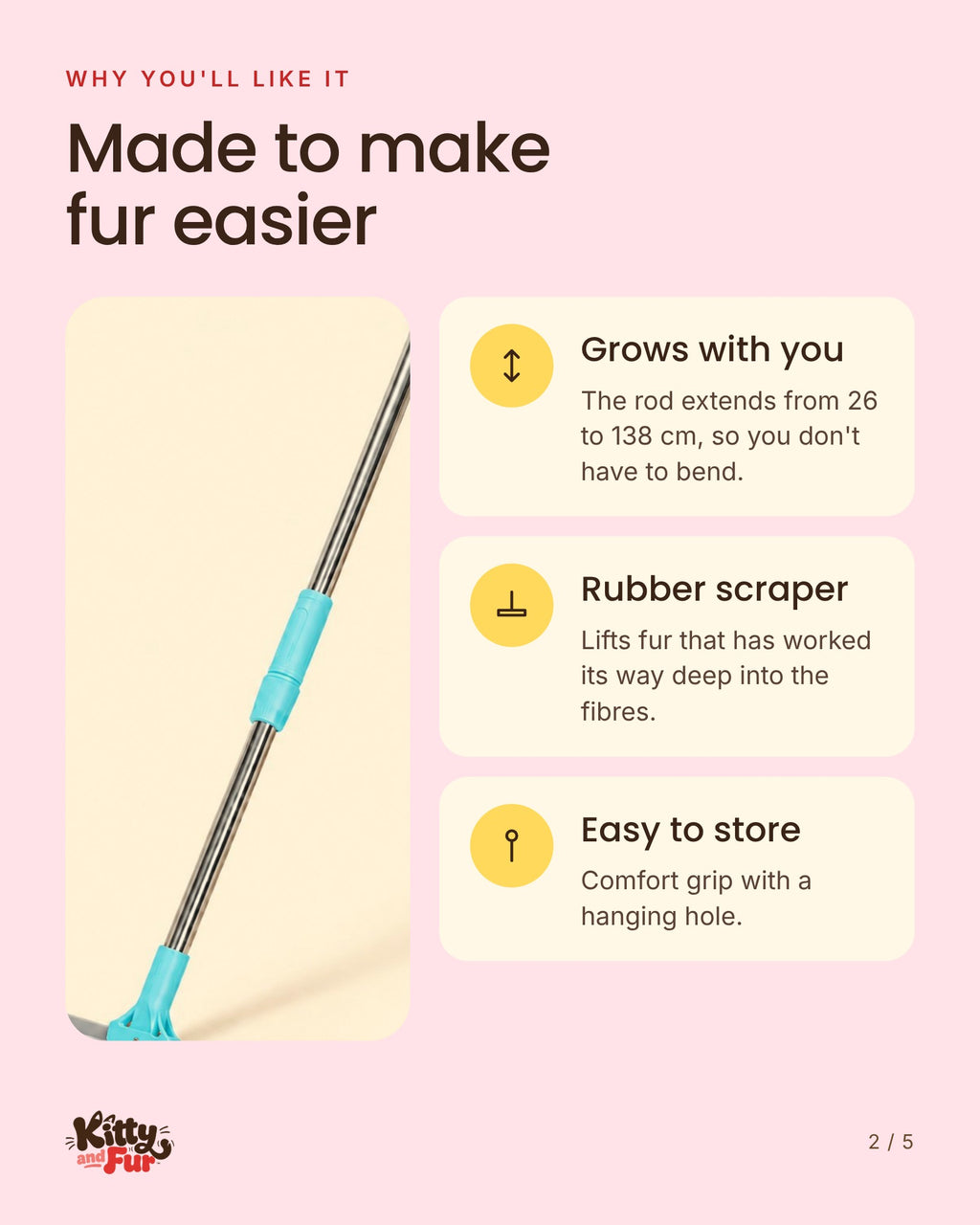 Fur Rake features: extends 26 to 138 cm, rubber scraper, hanging hole