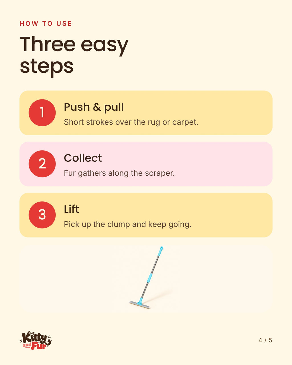 How to use the Fur Rake in three steps